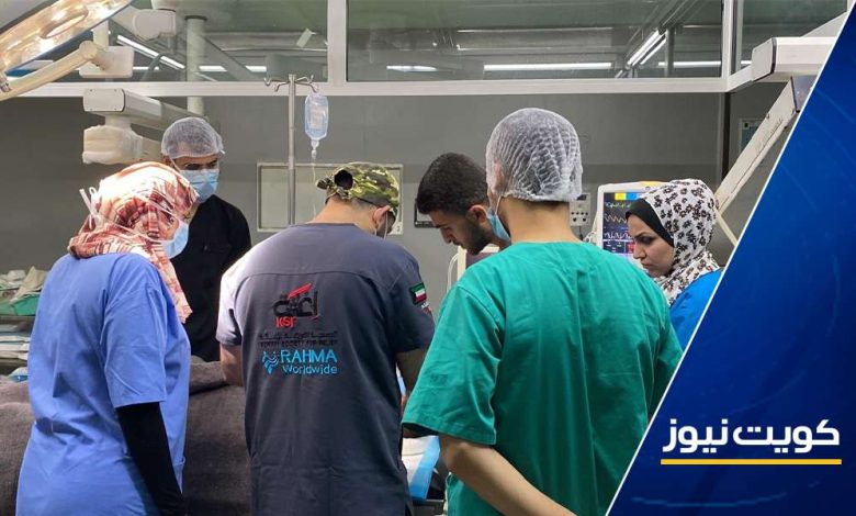 فريق “الكويتية للاغاثة” الطبي الكويتي ينفذ 120 عملية جراحية في المستشفى الأوروبي بقطاع غزة